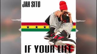 Jah Sito  If your Life Cursed To Blessed Music 2024 Release [upl. by Zaneta]