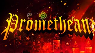 quotPrometheanquot 100  Geometry Dash [upl. by Enived]