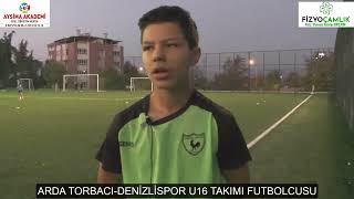 ARDA TORBACI DENİZLİSPOR U16 TAKIMI FUTBOLCUSU [upl. by Ramedlab]