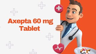 Axepta 60 mg Tablet [upl. by Mcclure]