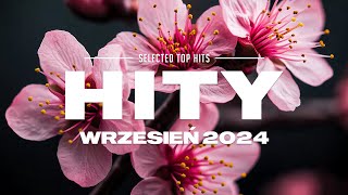 Eska Hity Wrzesień 2024  Najnowsze Przeboje z Radia Eska 2024  Najlepsza radiowa muzyka 2024 1 [upl. by Grider]