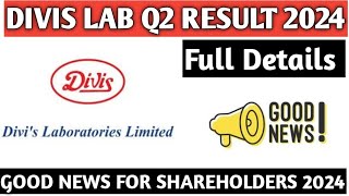 Divis Lab Q2 Result 2024Divis Lab Share latest news 2024Divis Lab Share good news 2024 [upl. by Fiorenze]