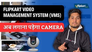 Flipkart Video Management System VMS Complete details  Camera Setup For FVMS [upl. by Kellie]