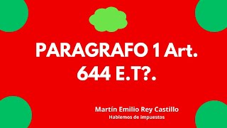 💗 SANCION POR CORRECCIÓN APLICACIÓN del PARÁGRAFO 1 del ART 644 del ET❤️ [upl. by Gluck]