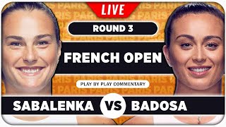 SABALENKA vs BADOSA • French Open 2024 • LIVE Tennis PlaybyPlay Stream [upl. by Eentroc]