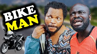 BIKE MAN  Episode 11  Denilson Igwe Comedy [upl. by Egarton822]