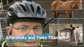 Aftershokz and Trekz Titanium  Customer Service and Product Review [upl. by Cleo]