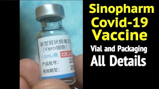 Sinopharm Covid19 Vaccine Vial amp Packaging Details  SARSCoV2 Vaccine Vero Cell Inactivated [upl. by Niatirb562]