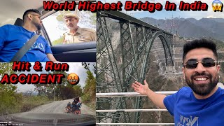 Fortuner aur BIKE ka Live ACCIDENT Hua police ayi😞 Visiting World’s Highest Bridge Chenab Bridge [upl. by Ttenaej]