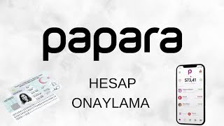 Papara Hesap Onaylama  Papara Hesap Doğrulama [upl. by Charmaine]