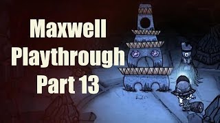 DST Maxwell Playthrough Part 13 Clockworks Day 135148 [upl. by Cora]