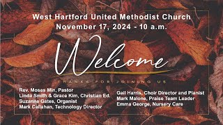 West Hartford UMC Live Stream  Sunday 11172024 [upl. by Caddric]