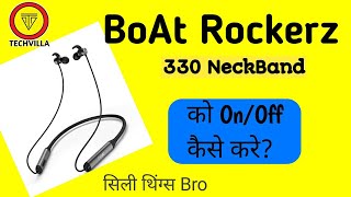 Boat Rockerz 330 ko On Off kaise kare [upl. by Augie72]