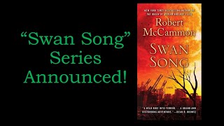 quotSwan Songquot Series in the Works [upl. by Amanda]