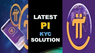 LATEST PI KYC SOLUTION [upl. by Bartley]