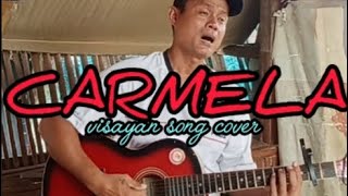 CARMELA visayan song cover cebuanosongs acousticguitar visayansongs [upl. by Elocaj]