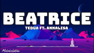 Tedua  Beatrice ft Annalisa Testo [upl. by Nivlem13]