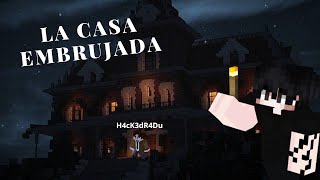 Investigando con H4 La casa embrujada  Minecraft Bedrock [upl. by Ahsenet732]