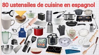 Le Vocabulaire des Ustensiles de Cuisine en Espagnol [upl. by Raoul]