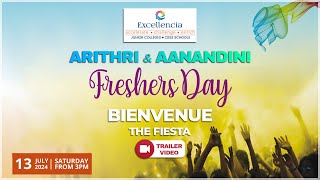 Bienvenuv  Freshers Day 2024  Excellencia Arithri Jr College amp Aanandini CBSE Girls School [upl. by Guyer542]