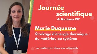 Conférence complète Le stockage dénergie thermique  du matériau au système [upl. by Ahsak]