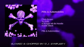 Chris Brown  Pills amp Automobiles Slowed amp Chopped By DJ Syplisity [upl. by Auhsej]