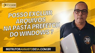 Posso excluir os arquivos da pasta Prefetch do Windows [upl. by Gylys]