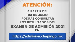 RESULTADOS EXAMEN CHAPINGO 2021 ¿Cuándo salen los Resultado para el Examen de Chapingo 2021 [upl. by Ravel]