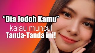 13 TANDA Dia Jodoh KIta [upl. by Flem742]