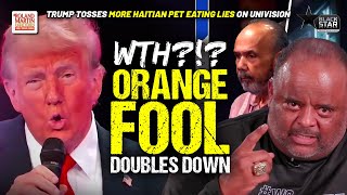 Orange Fool Trump BAFFLES Univision Town Hall With More FALSE Haitian Migrant Claims [upl. by Trueman]