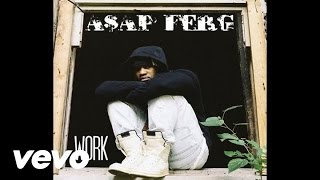 FERG  Work Audio Explicit [upl. by Jannelle]