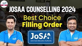 JOSAA Counselling 2024  Best Choice Filling Order  LIVE  InfinityLearnJEE [upl. by Liman]