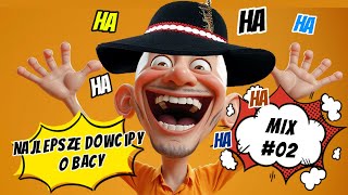 🤣 Kawały  dowcipy o Bacy 🔥 MIX02 baca obacy dowcipy humor kawały śmieszne funny jokes [upl. by Rockefeller]