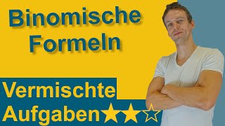 Binomische Formeln  Vermischte Übungsaufgaben mit Lösung und Erklärung  Alle Formeln Anwenden [upl. by Kcirdet]