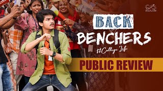 Backbenchers  College Life  Public Review  Dora Sai Teja  Varsha Dsouza  Infinitum Media [upl. by Avery]