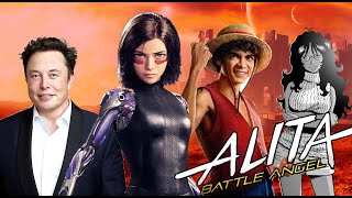 Alita Battle Angel Feb 2024 Discussion Elon Musk One Piece Live Action Mars Chronicle [upl. by Aseyt]