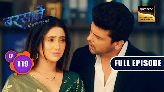 Reyansh का Master Plan  Barsatein  Mausam Pyaar Ka  Ep 119  Full Episode  21 Dec 2023 [upl. by Noyes]