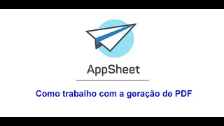 Appsheet PDF Aula 3 [upl. by Aratnahs]