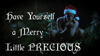 Have Yourself a Merry Little Precious  LotR Gollum Christmas Parody [upl. by Kobylak40]