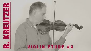 R Kreutzer Violin Etude no 4 from 42 Studies or Caprices by Violinexplorer [upl. by Davenport]