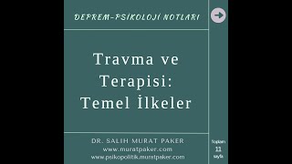 Travma Terapisi Temel İlkeler [upl. by Albion]