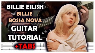 Billie Eilish  Billie Bossa Nova Guitar Tutorial Cover  TABS [upl. by Winna]