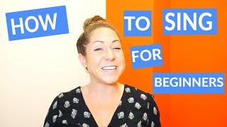 How to Sing for Beginners 7 Easy Tips to Start Now [upl. by Aikal]