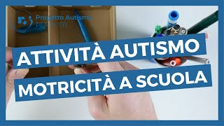 Un’attività per l’autismo a scuola stimolare la motricità fine [upl. by Akiemaj]