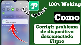 Como corrigir problema de dispositivo desconectado Fitpro [upl. by Colfin]