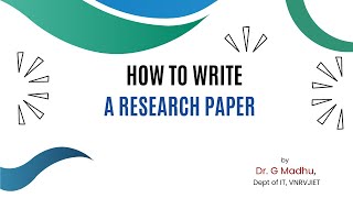 How to Write Research Paper  By Dr G Madhu [upl. by Ethben450]