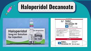 LAI Haloperidol Haldol Decanoate [upl. by Litta]