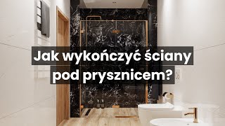 Jak wykończyć ściany pod prysznicem [upl. by Lansing]