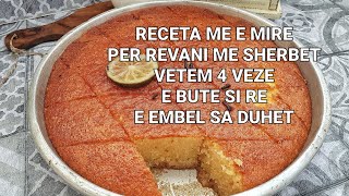 RECETA ME E MIRE E REVANISE ME SHERBET VETEM 4 VEZE E BUTE SI RE E EMBEL SA DUHET [upl. by Asaret555]