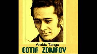 Botir Zokirov  Arabic Tango [upl. by Anoblav]